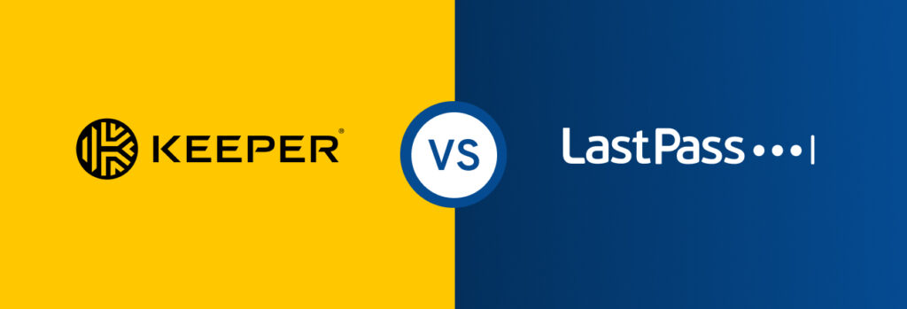 Keeper Vs Lastpass What S The Difference Keeper