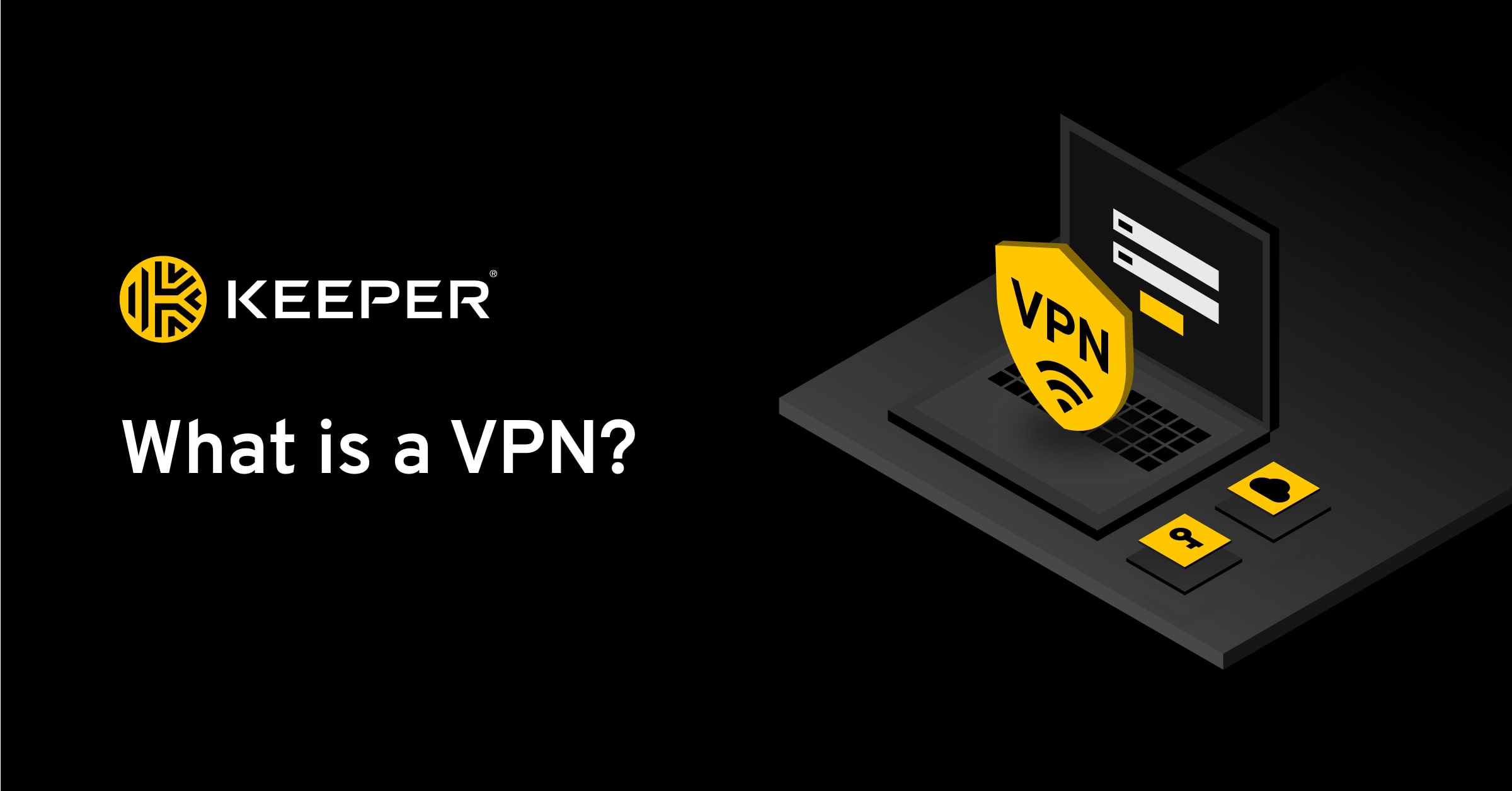 Что такое VPN? - Keeper Security