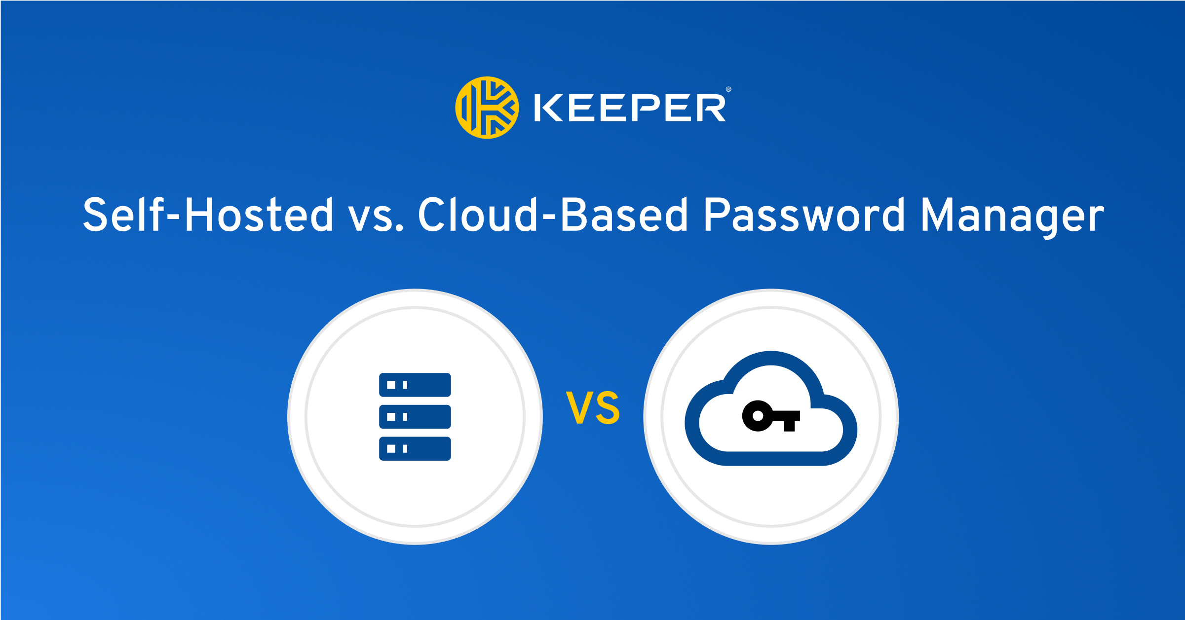 self-hosted-vs-cloud-based-password-manager-keeper