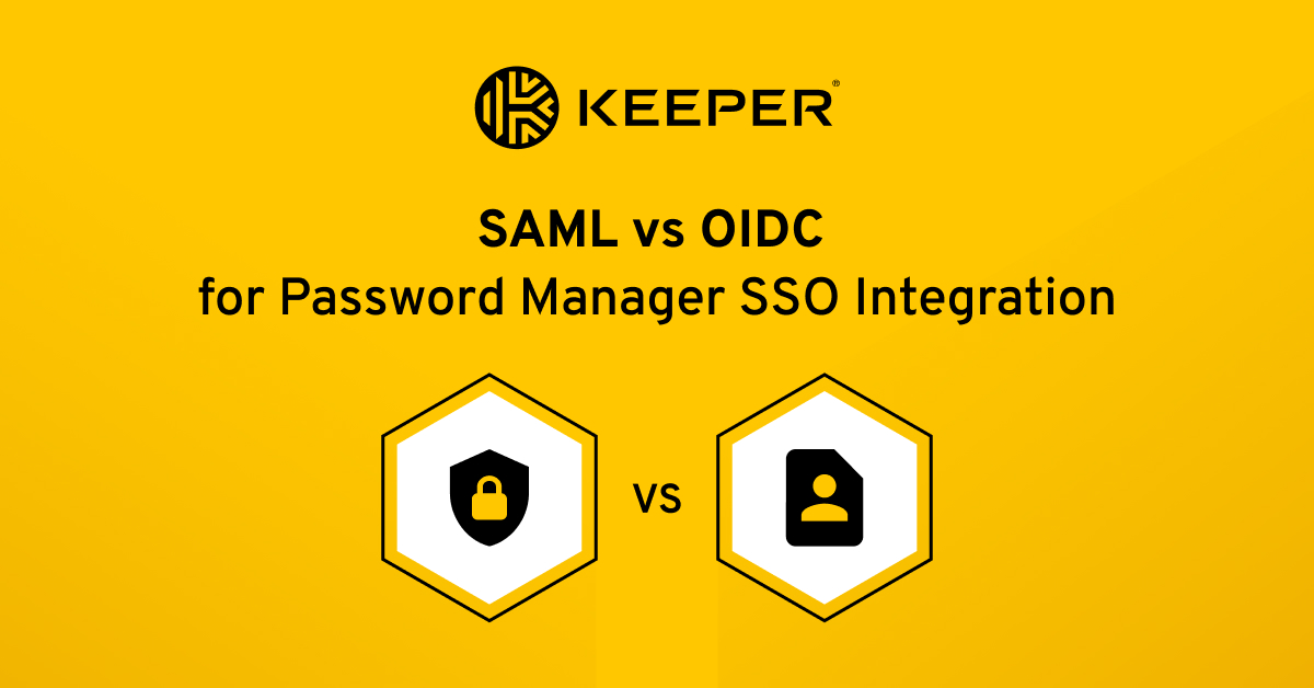 SAML vs OIDC for Password Manager SSO Integration