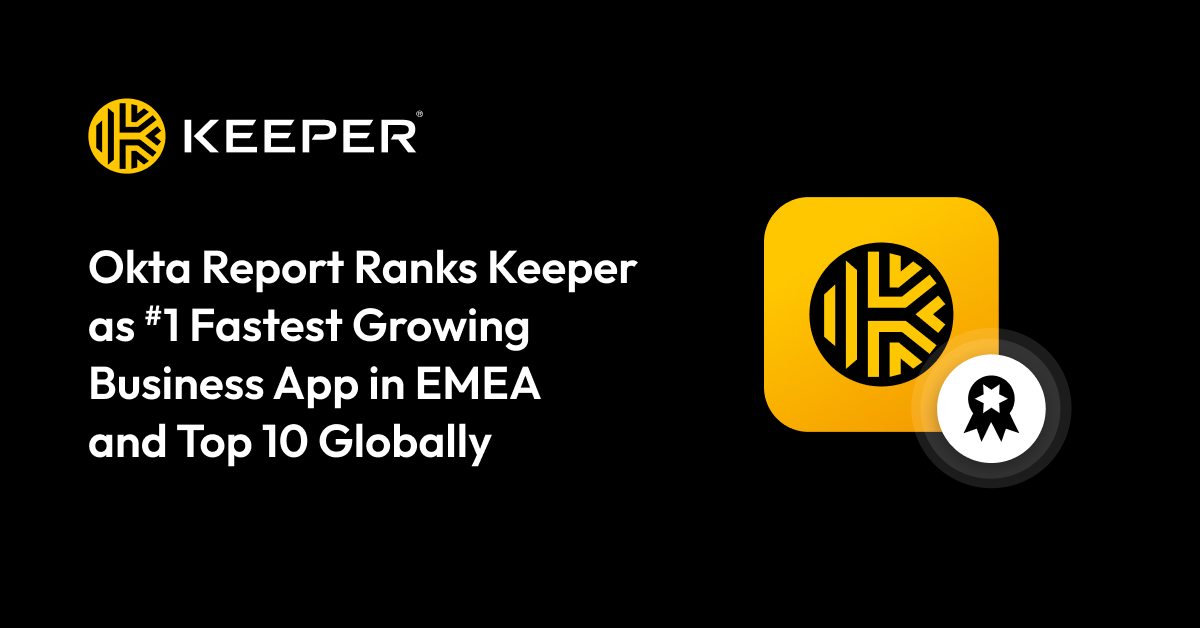 Keeper Ranked In Top 10 Fastest Growing Apps By Okta