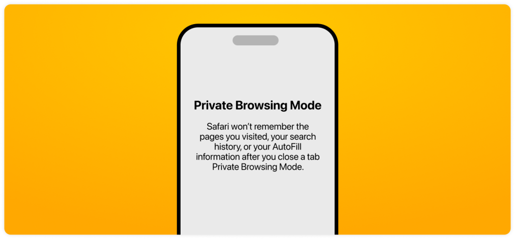 Graphic of phone screen depicting Private Browsing Mode, where Safari won't track your internet search and browsing history